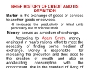 BRIEF HISTORY OF CREDIT AND ITS DEFINITION