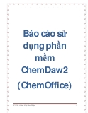 Báo cáo sử dụng phần mềm ChemDaw2(ChemOffice)