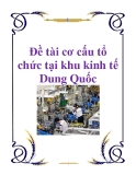 Đề tài cơ cấu tổ chức tại khu kinh tế Dung Quốc