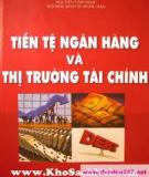 Bài giảng về tiền tệ, ngân hàng và thị trường tài chính - Qúa trình cung ứng tiền tệ