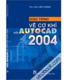 Đề cương bài giảng môn học autocad (CAD)