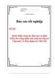 Báo cáo tốt nghiệp: Hoàn thiện công tác đào tạo và phát triển cho công nhân sản xuất tại công ty Lắp máy và Xây dựng số 1 Hà Nội