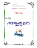 Tiểu luận: Hương ước - vai trò của hương ước trong quản lý xã