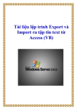 Tài liệu lập trình Export và Import ra tập tin text từ Access (VB)