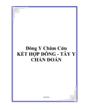 Đông Y Châm Cứu -  KẾT HỢP ĐÔNG - TÂY Y CHẨN ĐOÁN