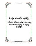 Luận văn tốt nghiệp: Tối ưu số Cell trong tính toán mạng di động CDMA