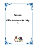 Giáo án âm nhạc lớp 3