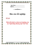 Luận văn: “ Phát triển dịch vụ Internet-banking của các Ngân hàng thương mại Việt Nam”