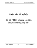 Luận văn tốt nghiệp : “Thiết kế cung cấp điện cho phân xưởng chặt da”