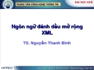 Ngôn ngữ Ngôn ngữ đánh dấu mở rộng XML