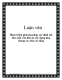 Hoàn thiện phương pháp xác định chỉ tiêu suất vốn đầu tư xây dựng khu chung cư, nhà cao tầng