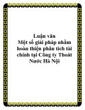 Đề tài “ Một số giải pháp nhằm hoàn thiện phân tích tài chính tại Công ty Thoát Nước Hà Nội "