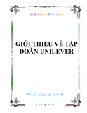 GIỚI THIỆU VỀ TẬP ĐOÀN UNILEVER