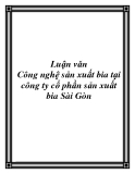 Đề tài: Công nghệ sản xuất bia tại công ty cổ phần sản xuất bia Sài Gòn