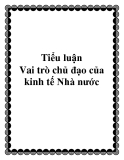 Báo cáo: Vai trò chủ đạo của kinh tế Nhà nước