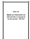 Luận văn : “Nghiên cứu thành phần vật chất xói mòn ở rừng cao su tại Hương Khê – Hà Tĩnh”