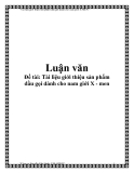 Đề tài: Tài liệu giới thiệu sản phẩm dầu gọi dành cho nam giới X - men