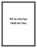 Đồ án: " Thiết kế hệ thống nâng hạ tải của Palăng để nâng chuyển hàng hóa trong các kho và nhà xưởng"