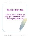 Báo cáo thực tập: Kế toán tài sản cố định tại công ty Cổ Phần Đầu Tư Và Thương Mại Bách Gia