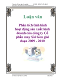 Báo cáo thực tập: Phân tích tình hình hoạt động sản xuất kinh doanh của công ty Cổ phần may Sài Gòn giai đoạn 2009 - 2010