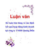 Luận văn: Kế toán bán hàng và xác định kết quả hoạt động kinh doanh tại công ty TNHH Quảng Điền