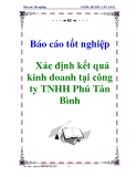 Báo cáo tốt nghiệp: Xác định kết quả kinh doanh tại công ty TNHH Phú Tân Bình