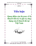 Tiểu luận "Quan điểm của Keynes về lí thuyết tiền tệ và giá cả, ứng dụng của lí thuyết đó tại Việt Nam"