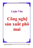 Luận văn: Công nghệ sản xuất phô mai