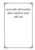 QUAN TRẮC ĐỘ NGHIÊNG BẰNG PHƯƠNG PHÁP TRẮC ĐỊA