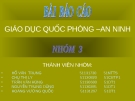 Báo cáo giáo dục quốc phòng : Một số nội dung cơ bản về dân tộc, tôn giáo và đấu tranh phòng chống địch lợi dụng vấn đề dân tộc và tôn giáo chống phá cách mạng Việt Nam