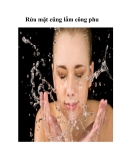 Rửa mặt cũng lắm công phu