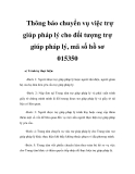 Thông báo chuyển vụ việc trợ giúp pháp lý cho đối tượng trợ giúp pháp lý, mã số hồ sơ 015350