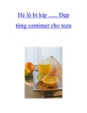 Hé lộ bí kíp ...... Đẹp từng centimet cho teen