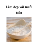 Làm đẹp với muối biển