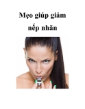 Mẹo giúp giảm nếp nhăn