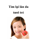 Tìm lại làn da tươi trẻ