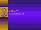 lesson 7: Authentication