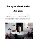 Làm sạch bồn tắm thật đơn giản  