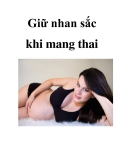 Giữ nhan sắc khi mang thai