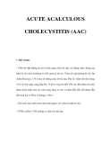 ACUTE ACALCULOUS CHOLECYSTITIS (AAC) 