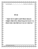 Đề tài " MỘT SỐ Ý KIẾN GÓP PHẦN HOÀN THIỆN PHƯƠNG PHÁP HẠCH TOÁN VÀ PHÂN BỔ CHI PHÍ SẢN XUẤT CHUNG "