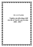 Báo cáo tốt nghiệp “Nghiên cứu biến động GDP của thị xã Tam Kỳ qua ba năm 2000 - 2002 “