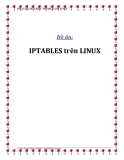 Đồ án: IPTABLES trên LINUX