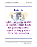 Luận văn: Nghiên cứu nguyên tắc thiết kế của một số mạch điện tử đơn giản đang sản xuất thực tế tại công ty TNHH MTV Điện tử Sao Mai