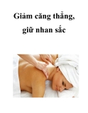 Giảm căng thẳng, giữ nhan sắc