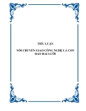 Đề tài: Nói chuyển giao công nghệ là con dao hai lưỡi "
