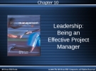 Chapter 10  Leadership: Being an Effective Project Manager