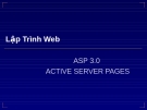 Lập trình web -  ASP 3.0 ACTIVE SERVER PAGES
