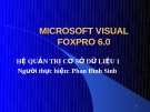 Microsoft visual foxpro 6.0 - hệ quản trị cơ sở dữ liệu phần 2