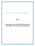 Đề tài: Thực trạng và giải pháp để đẩy lùi tình trạng nhiễm HIV ở trẻ em lang thang thành phố